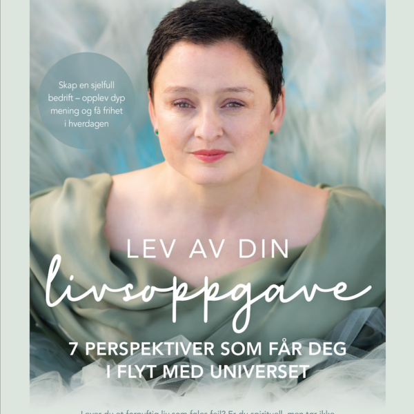 Lev av din livsoppgave