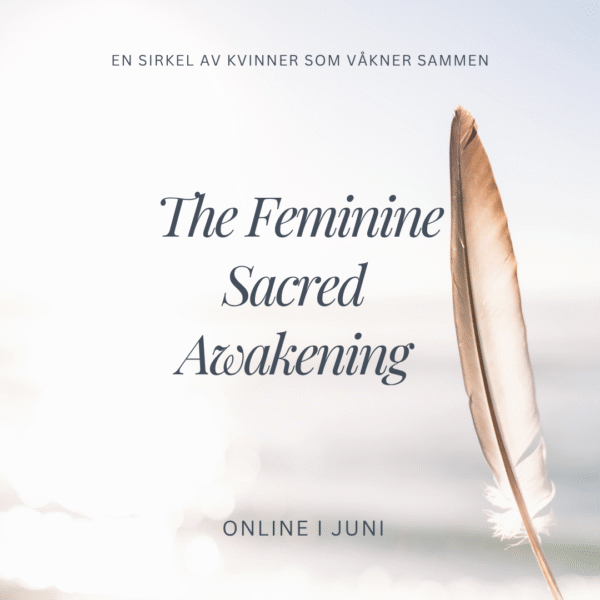 The Feminine Sacred Awakening